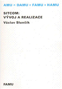 Sitcom: vývoj a realizace