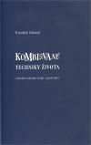 Kombinované techniky života