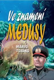 Kniha Ve znamení medusy - Mario Tobino