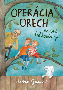 Operácia Orech a iné dedkoviny
