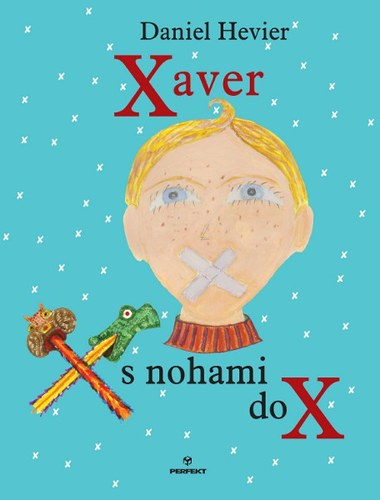 Xaver s nohami do X