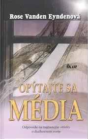 Opýtajte sa média