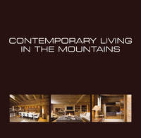 Contemporary living in the mountains
