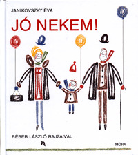 Jó nekem!