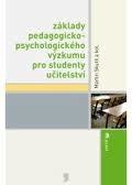 Základy pedagogicko-psychologického výzkumu pro studenty učitelství