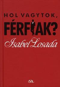 Hol vagytok, férfiak?