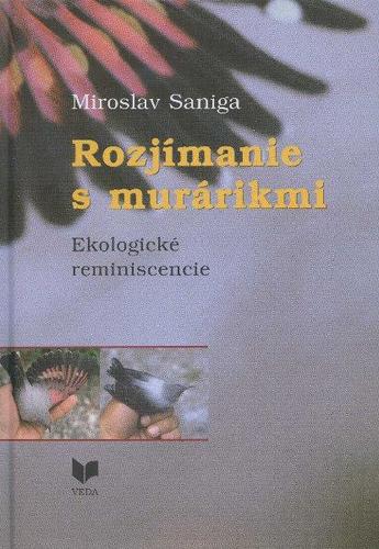 Rozjímanie s murárikmi - Miroslav Saniga