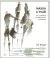 Maska a tvář