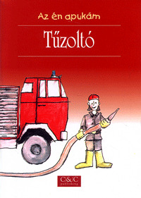 Az én apukám tűzoltó