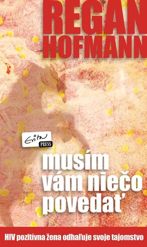 Musím vám niečo povedať