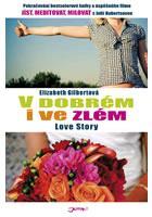 V dobrém i ve zlém - Jak jsem se smířila s manželstvím