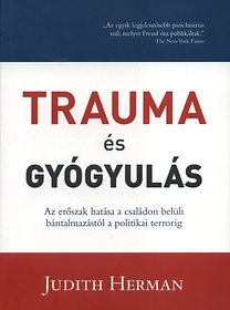 Trauma és gyógyulás