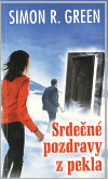 Kniha Srdečné pozdravy z pekla - Simon R. Green