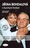 Kniha Jiřina Bohdalová v kuchyni hvězd - Jiřina Bohdalová,Kolektív autorov