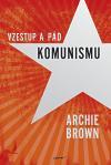 Vzestup a pád komunismu