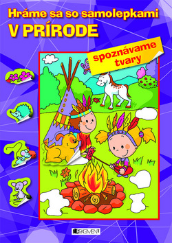 Hráme sa so samolepkami: V prírode (tvary)