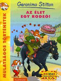 Az élet egy rodeó!