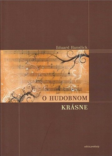 Kniha O hudobnom krásne - Eduard Hanslick