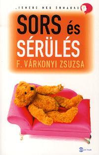 Sors és sérülés