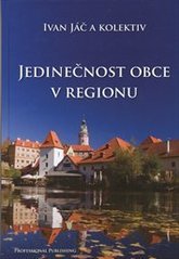Kniha Jedinečnost obce v regionu - Ivan Jáč
