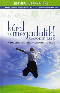Kérd és megadatik! - Második rész