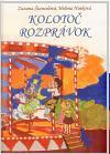 Kniha Kolotoč rozprávok - Kolektív autorov,Helena Nosková