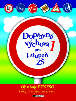 Dopravná výchova 1 pre 1. stupeň ZŠ