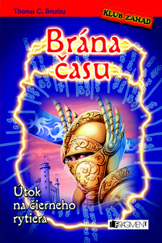 Brána času Útok na čierneho rytiera