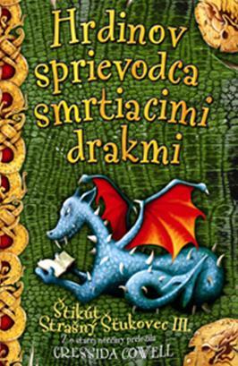 Hrdinov sprievodca smrtiacimi drakmi