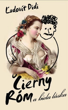 Kniha Čierny Róm a biela láska