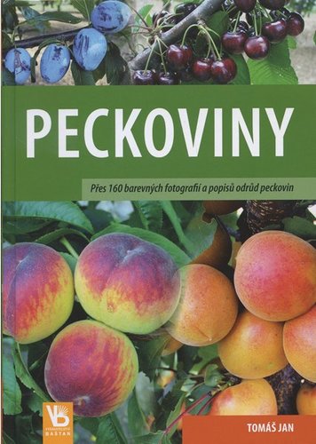 Peckoviny - pomologie ovoce II.