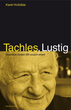 Kniha Tachles, Lustig - Karel Hvížďala