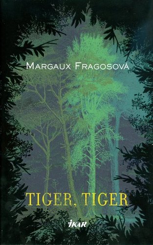 Tiger, tiger