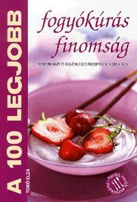 A 100 legjobb fogyókúrás finomság