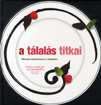 Kniha A tálalás titkai - Cara Hobday,Jo Denbury