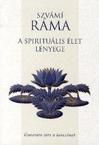 A spirituális élet lényege