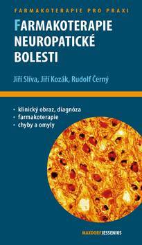 Kniha Farmakoterapie neuropatické bolesti - Rudolf Černý,Kolektív autorov