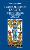 Kniha Symbolismus tarotu - Petr Uspenskij,Jakub Hlaváček