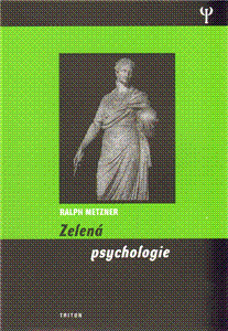 Zelená psychologie - Ralph Metzner,Kolektív autorov kúpite na Panta Rhei