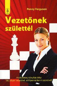 Kniha Vezetőnek születtél - Penny Ferguson