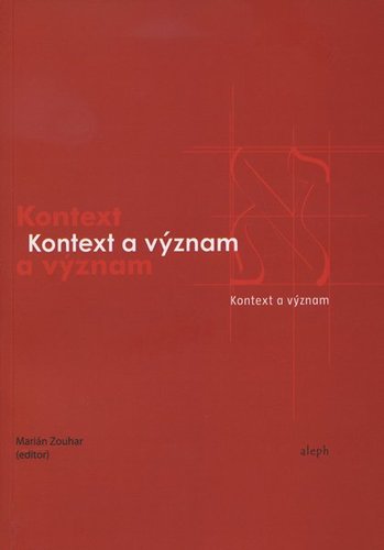 Kontext a význam - Marián Zouhar