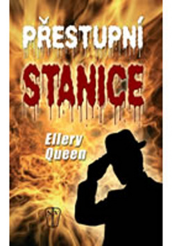 Kniha Přestupní stanice - Ellery Queen