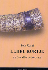Lehel kürtje az ősvallás jelképtára