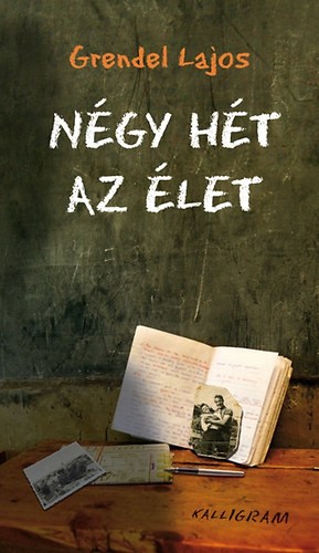 Négy hét az élet