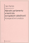 Národní parlamenty a kontrola evropských záležitostí