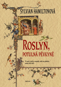 Kniha Roslyn, potulná pěvkyně