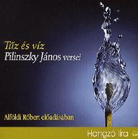 Tűz és víz - Pilinszky János versei - Hangoskönyv (CD)