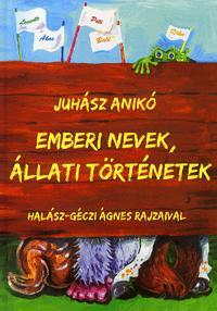 Emberi nevek, állati történetek