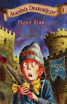 Akadémia drakobijcov 1 - Nový žiak
