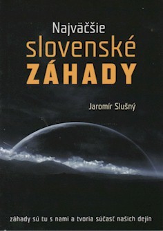 Najväčšie Slovenské záhady